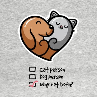 Cat Dog Person T-Shirt